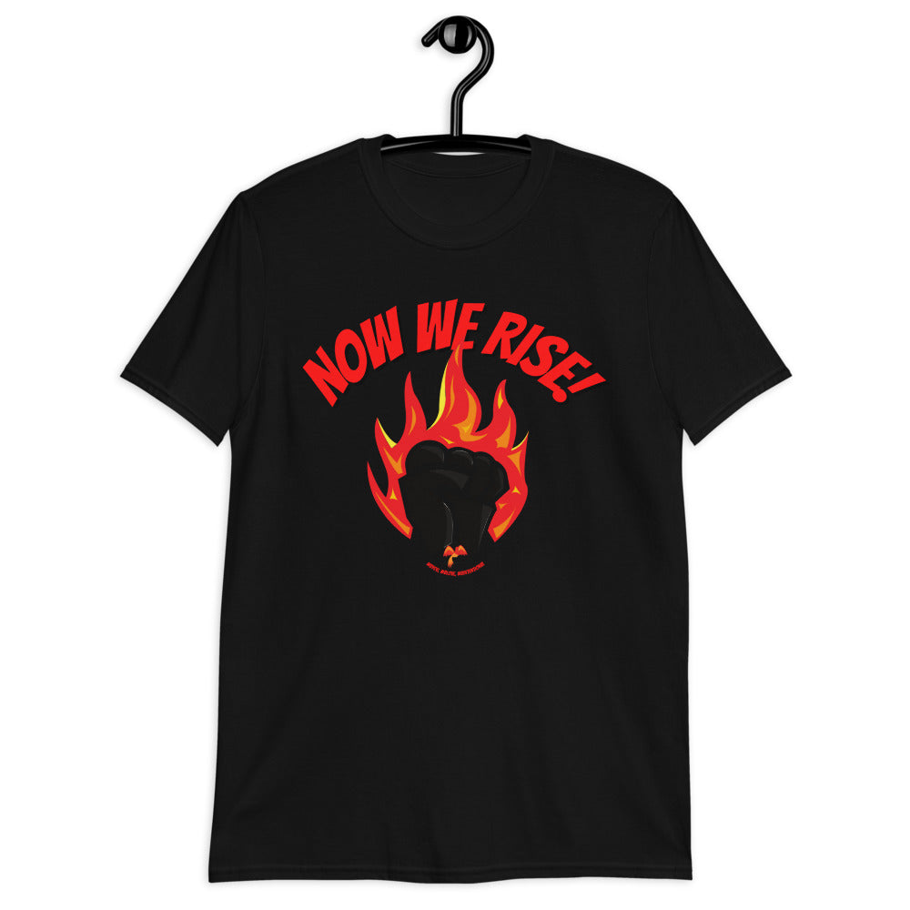 “Now We Rise” Unisex Statement Tee